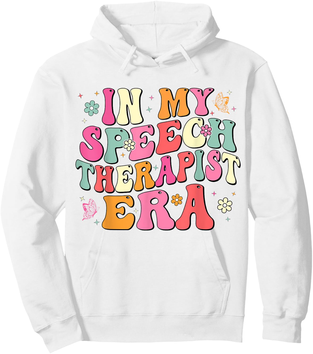 In My Speech therapist Era SLP Speech Language Pathologist Hoodie - Hoodie | White