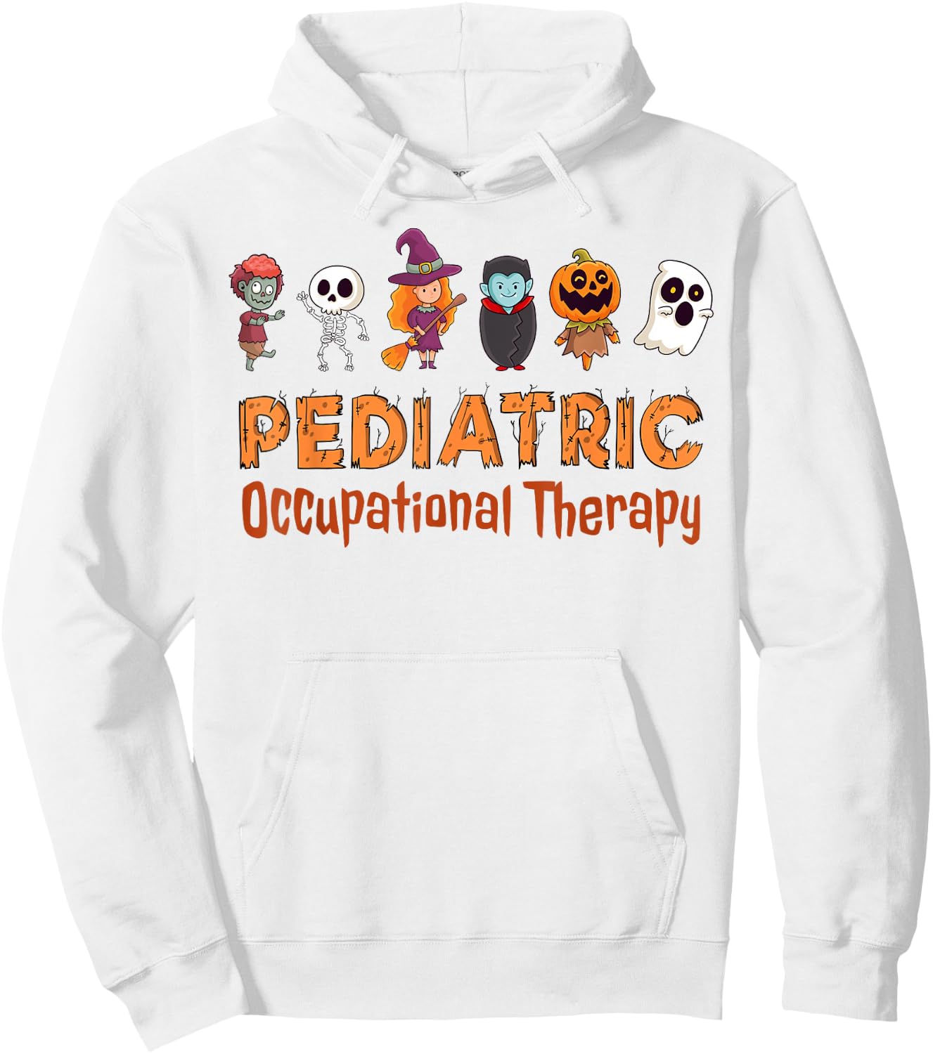 Pediatric Occupational Therapy OT Therapist Peds Halloween Hoodie - Hoodie | White