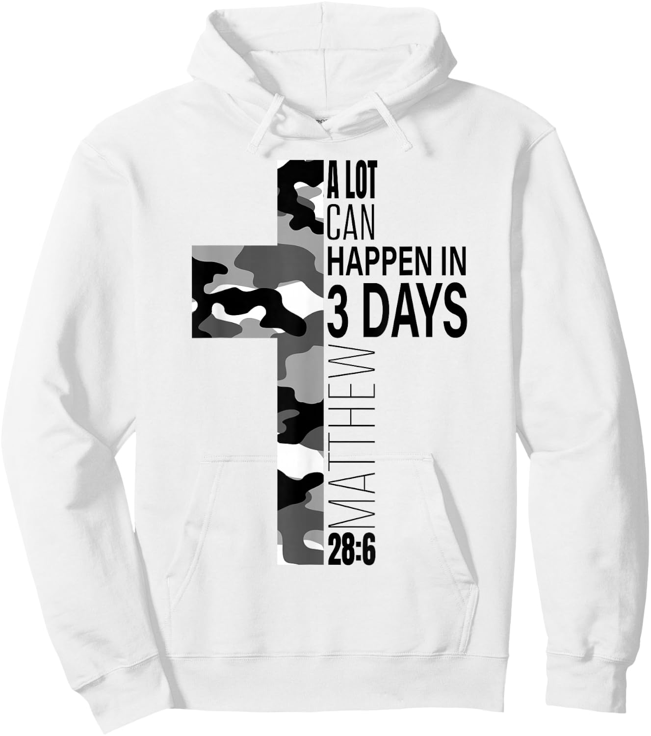 White Camo A Lot Can Happen In 3 Days Christian Easter Cross Hoodie - Hoodie | White