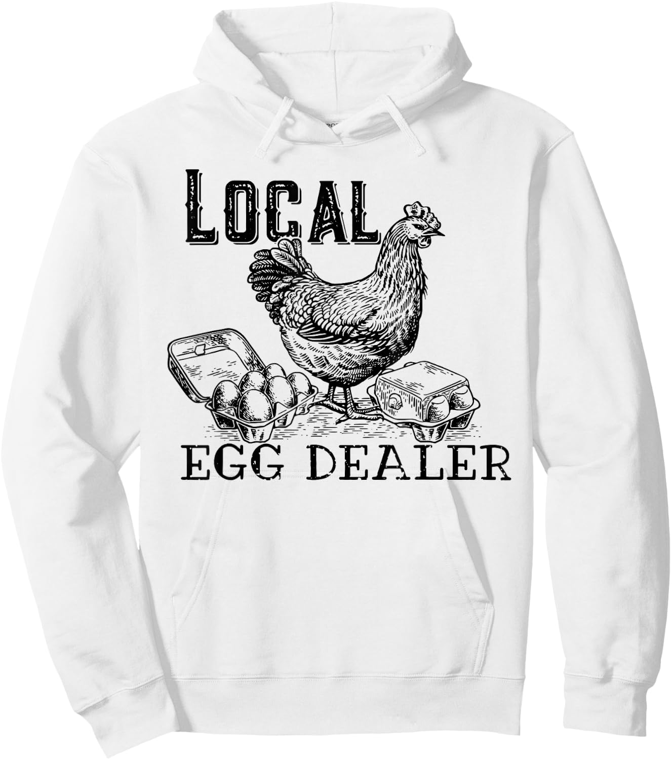 Local Egg Dealers, Support Your Local Egg Dealers Hoodie - Hoodie | White