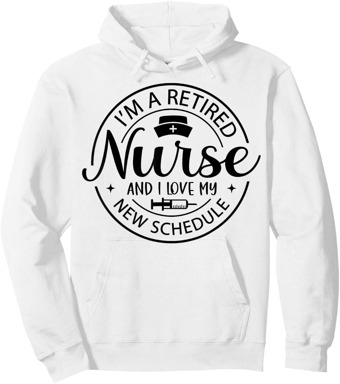 Retired Nurse Nursing Retirements My New Schedule Hoodie - Hoodie | White