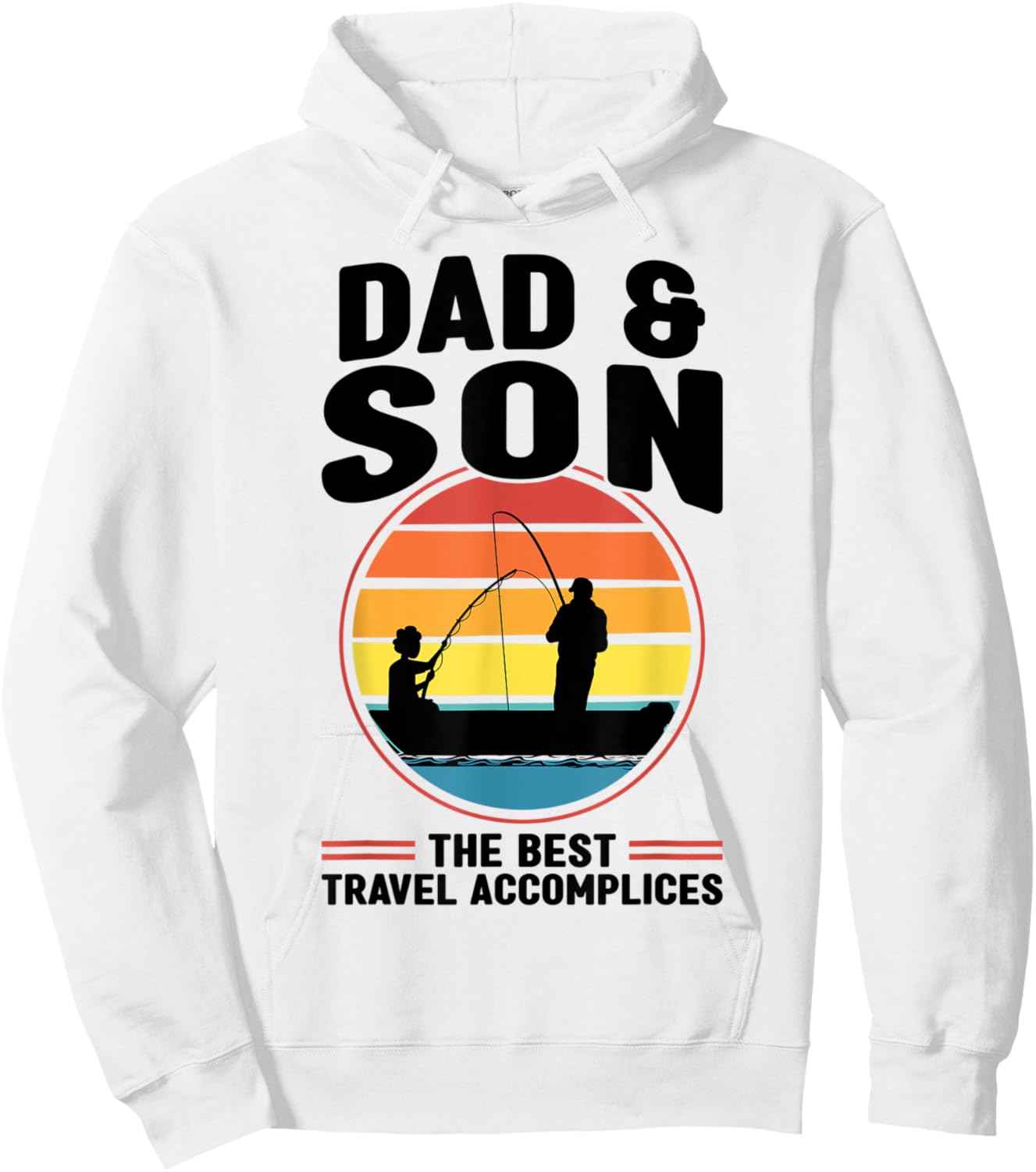 Dad & Son the Best Travel Accomplices Father Fisherman Hoodie - Hoodie | White
