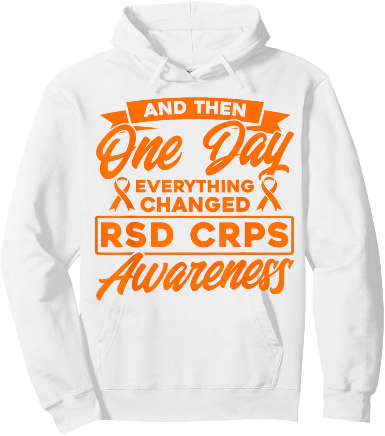 Everything Has Changed RSD CRPS Consciousness Hoodie - Hoodie | White