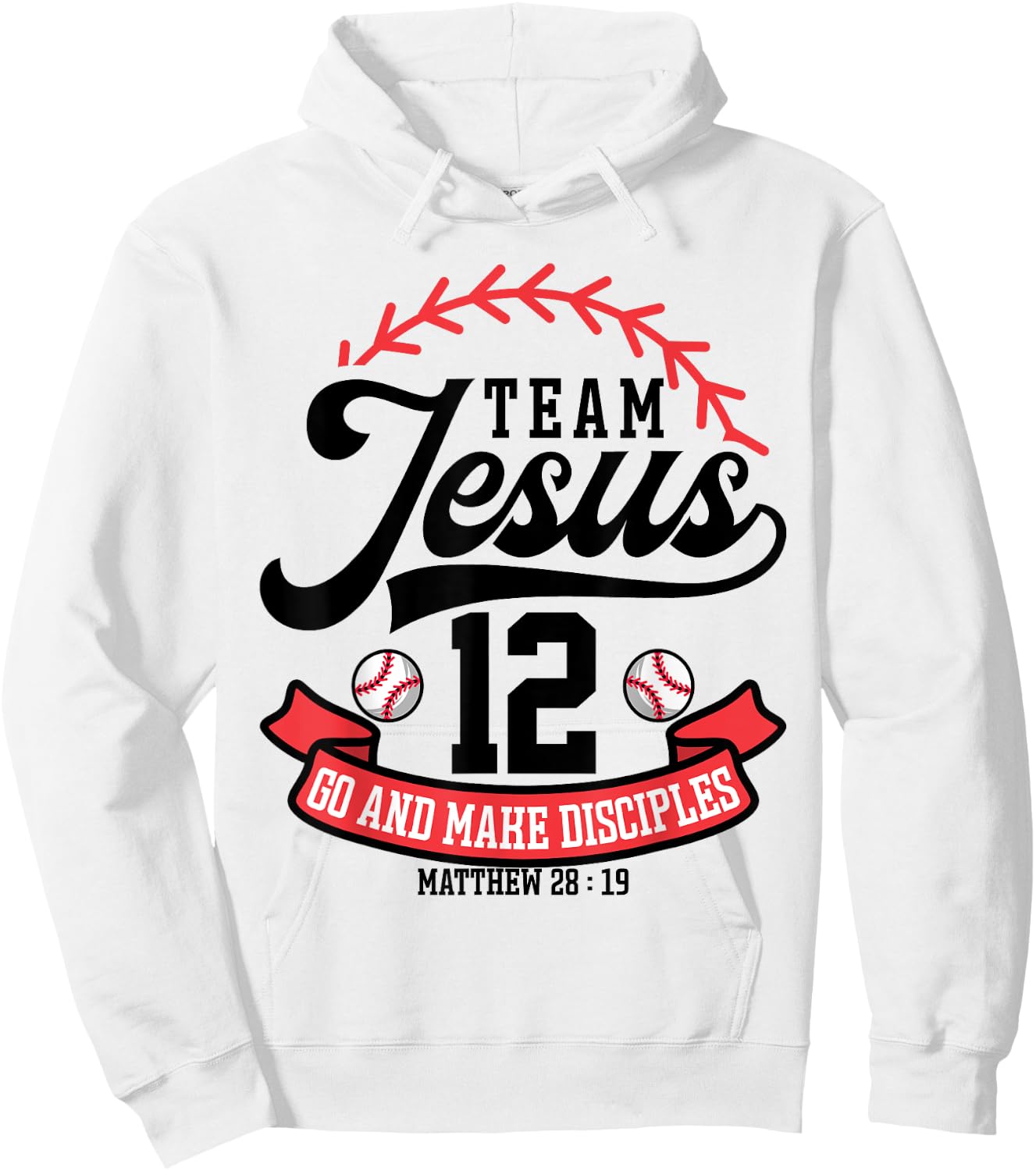 Jesus and Baseball Team Jesus Christian Matthew 28:19 Love Hoodie - Hoodie | White