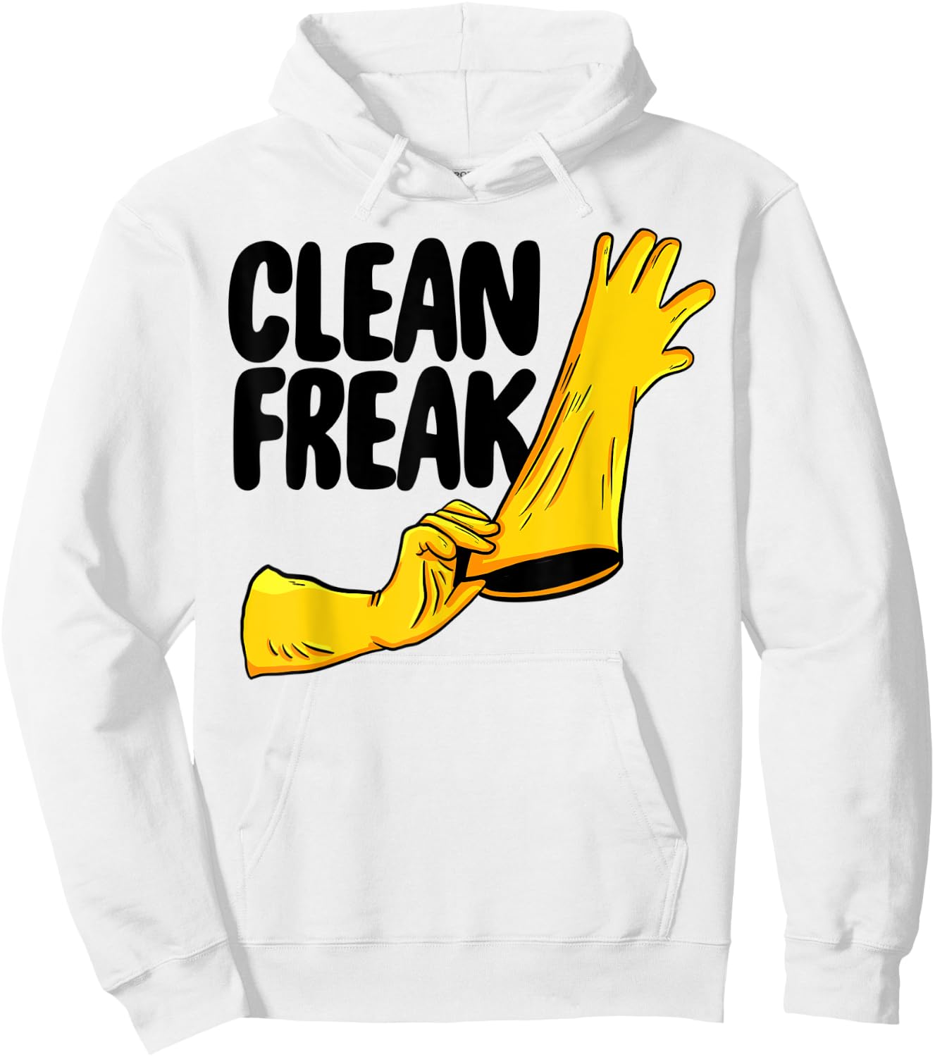 Clean Freak Cleaner Funny Women Cleaning Team Lovers Hoodie - Hoodie | White