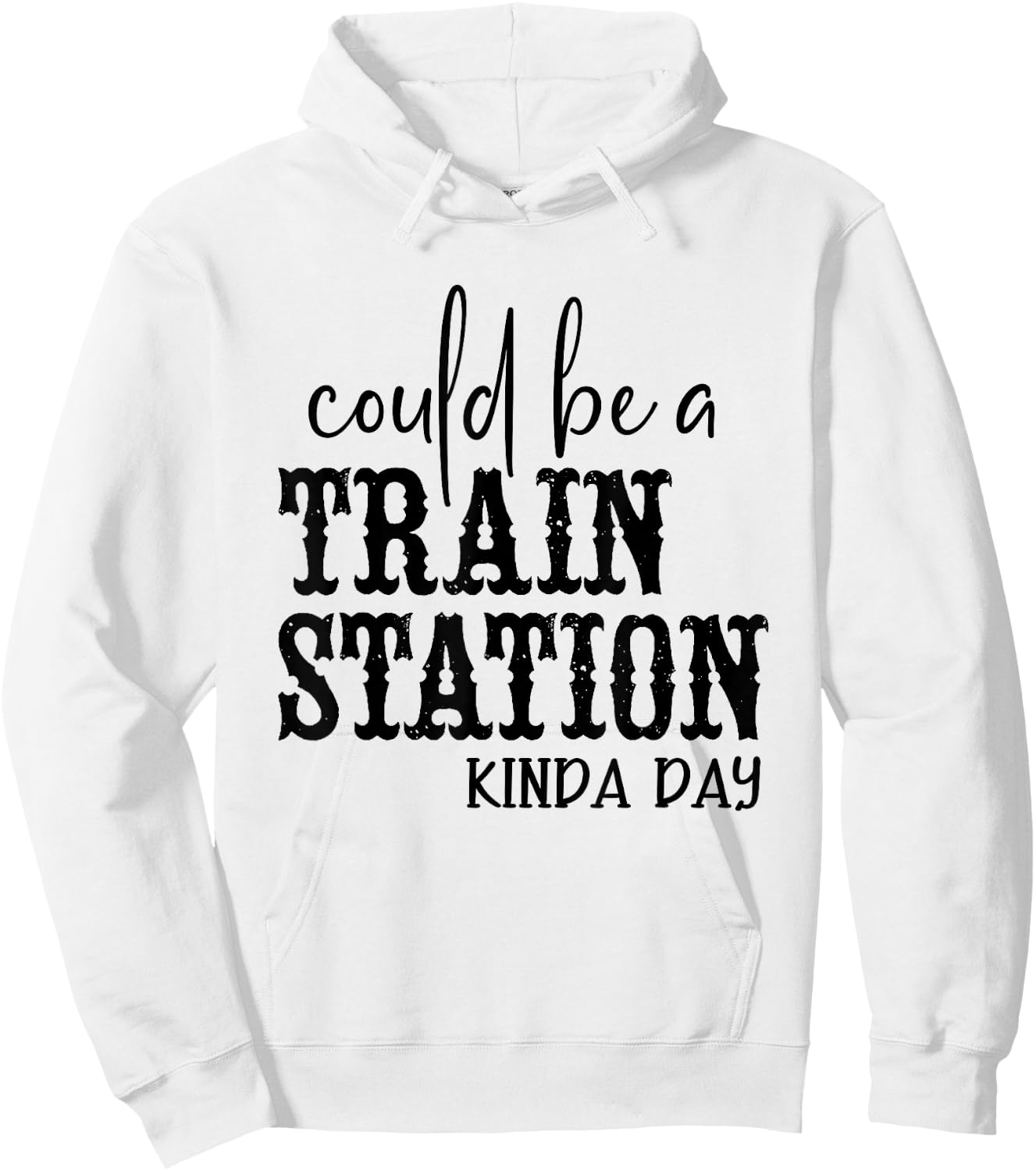 Could Be A Train Station Kinda Day Hoodie - Hoodie | White