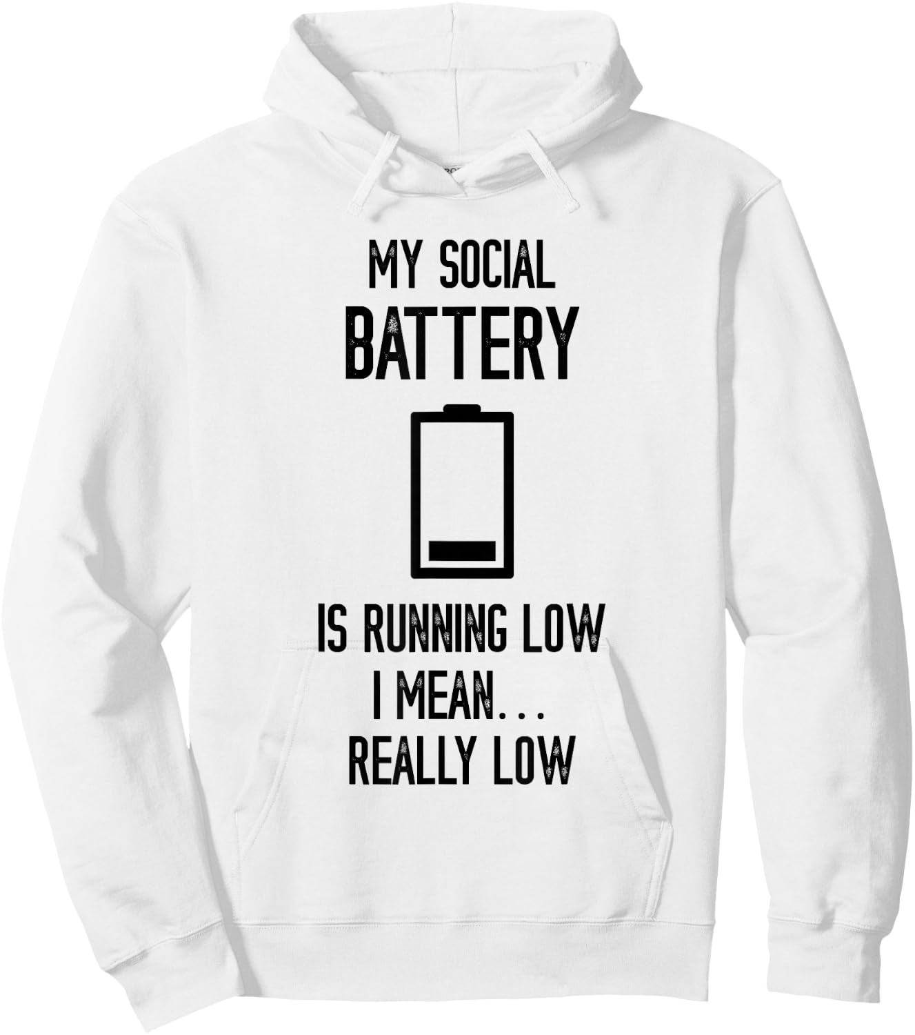 Social Battery Running Low Funny Social Introvert People Shy Hoodie - Hoodie | White
