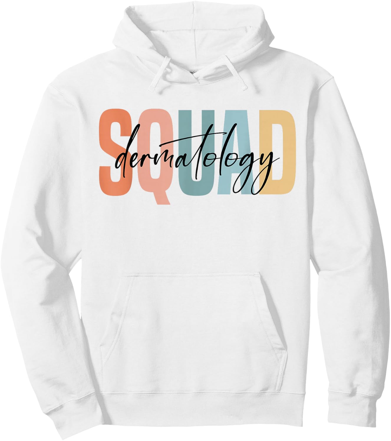 Dermatology Squad Dermatologist Dermatology Nurse Hoodie - Hoodie | White