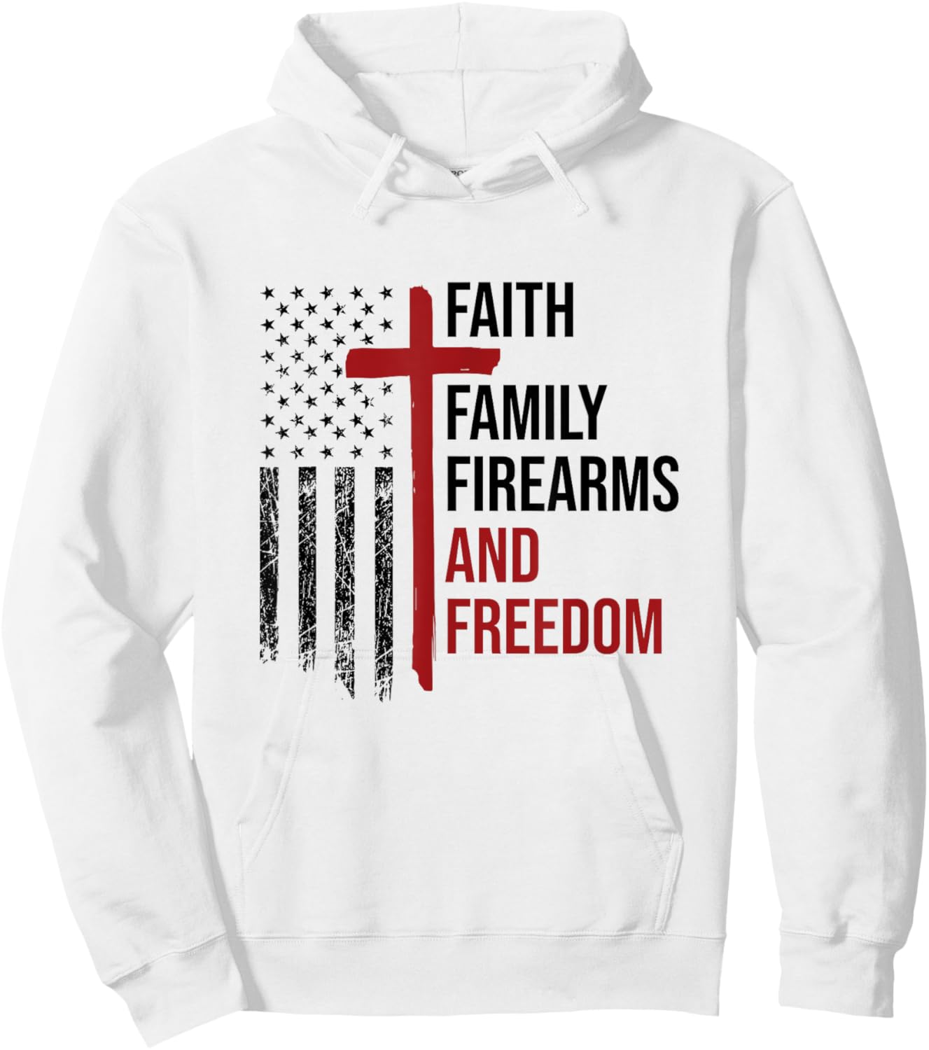 Faith Family Firearms And Freedom USA Flag Christian Patriot Men Hoodie - Hoodie | White