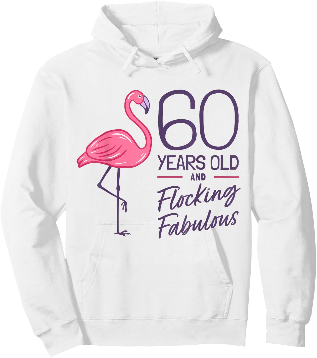 Flamingo Milestone 60 Years Flamingo 60th Birthday Hoodie - Hoodie | White