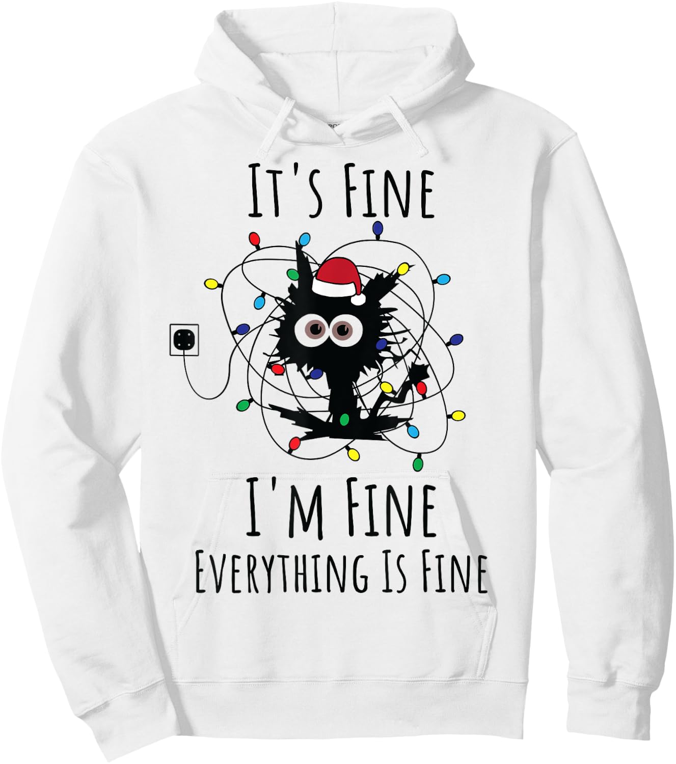 I'm Fine Everything Is Fine Cute Cat Christmas Lights Xmas Hoodie - Hoodie | White