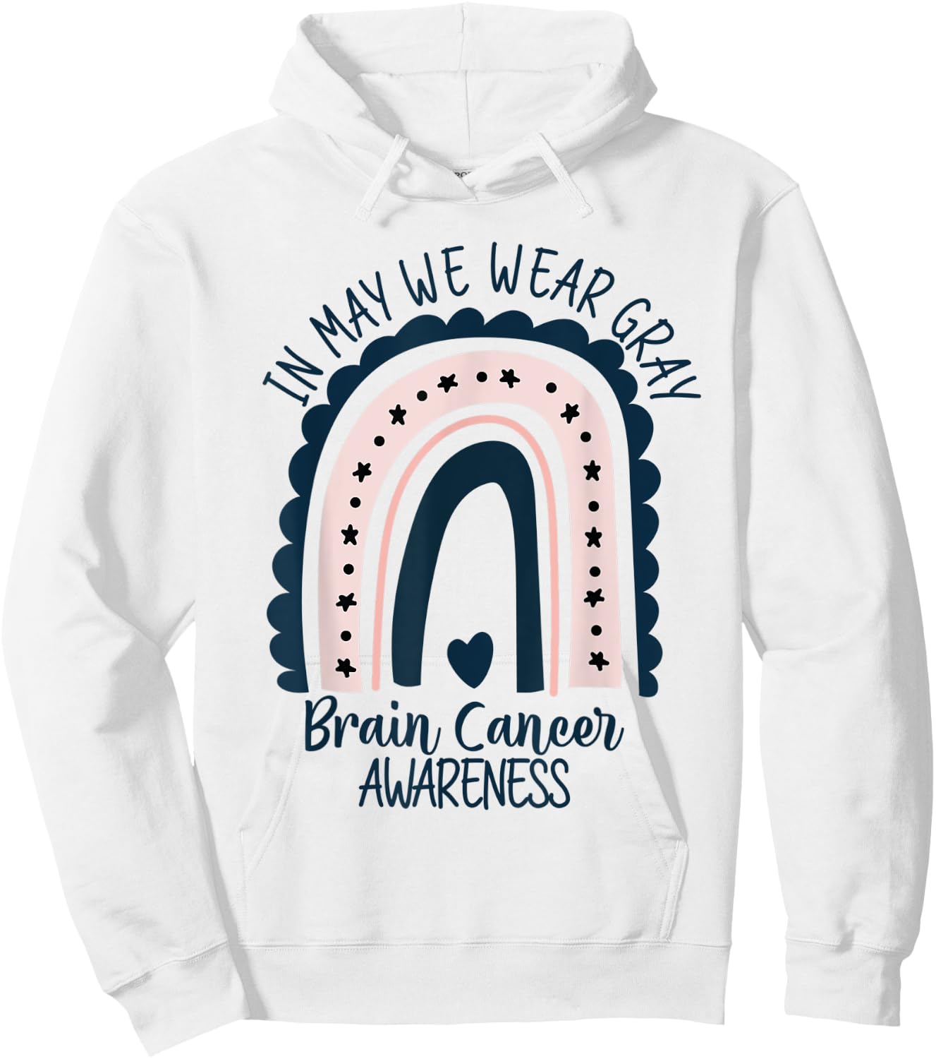 In May We Wear This Brain Cancer Awareness Grey Brain Cancer Hoodie - Hoodie | White