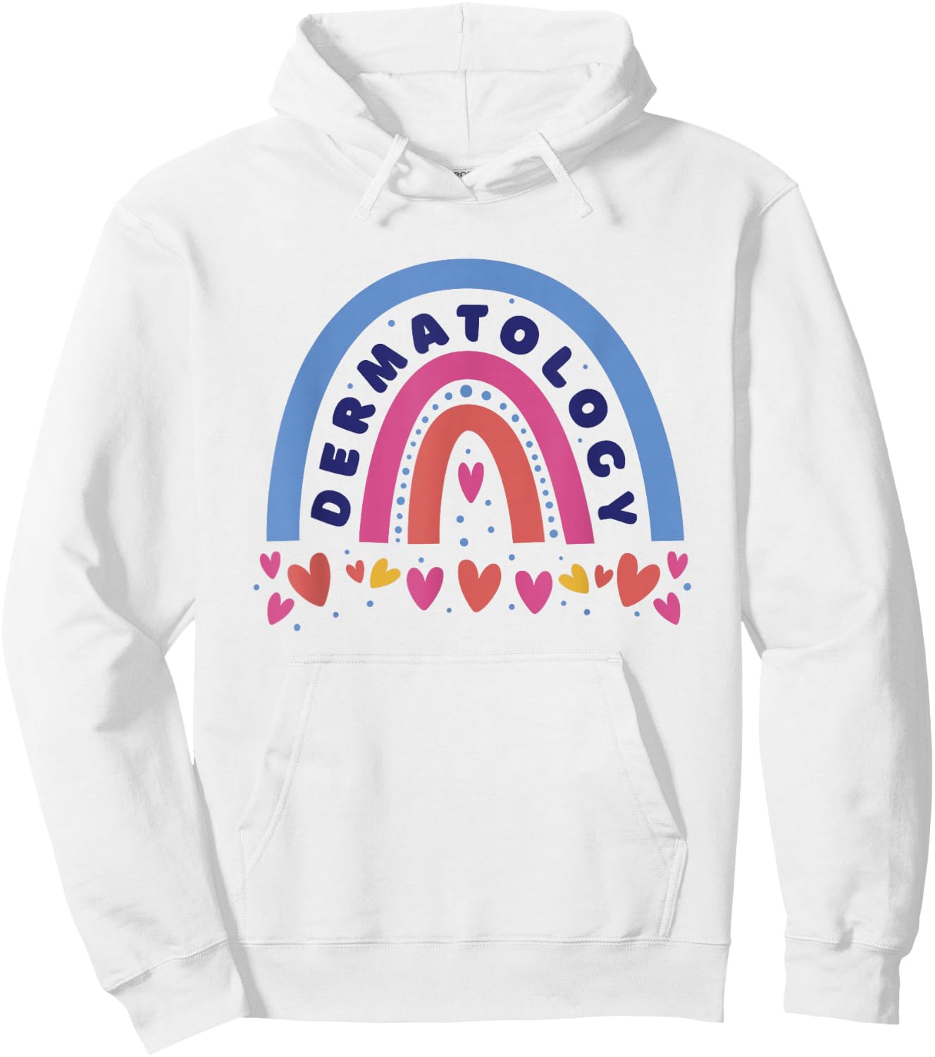 Dermatology, Dermatologist Dermatology Hoodie - Hoodie | White