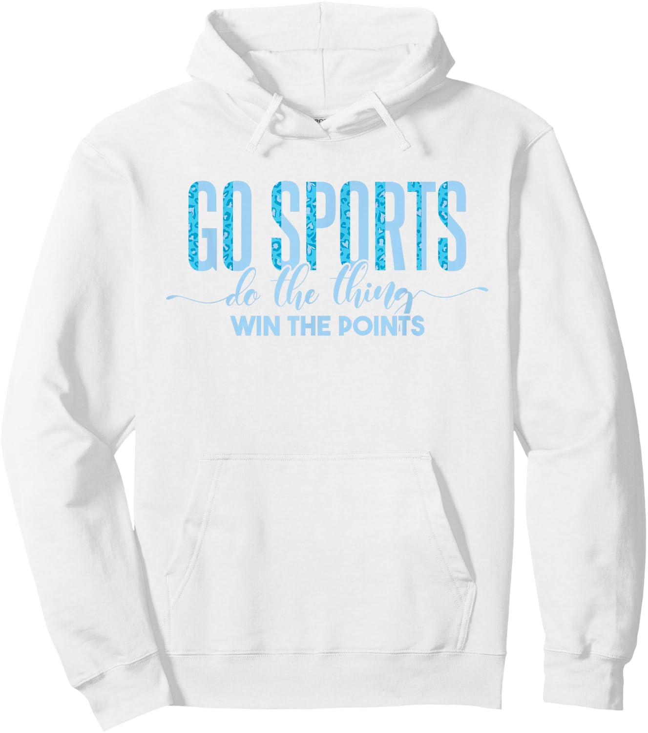 Non-Sports Fan Go Sports Yay Sports Hoodie - Hoodie | White