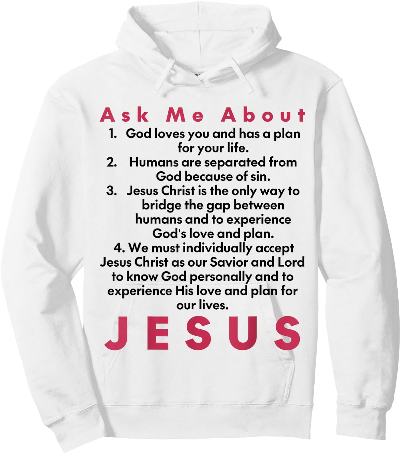 Ask Me About Jesus | Four Spiritual Laws Tract Hoodie - Hoodie | White