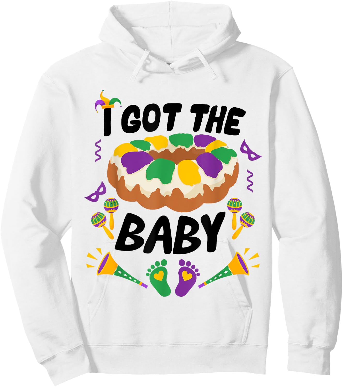 I Got The Baby Funny Pregnancy Announcement Mardi Gras Hoodie - Hoodie | White