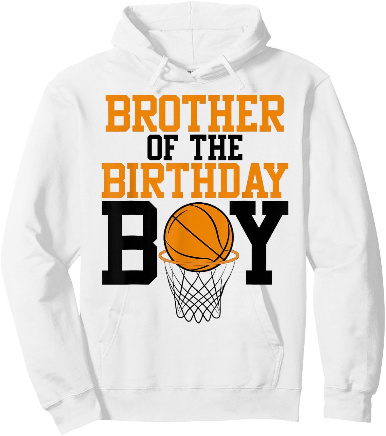 Brother Of The Birthday Boy Basketball Family Birthday Hoodie - Hoodie | White