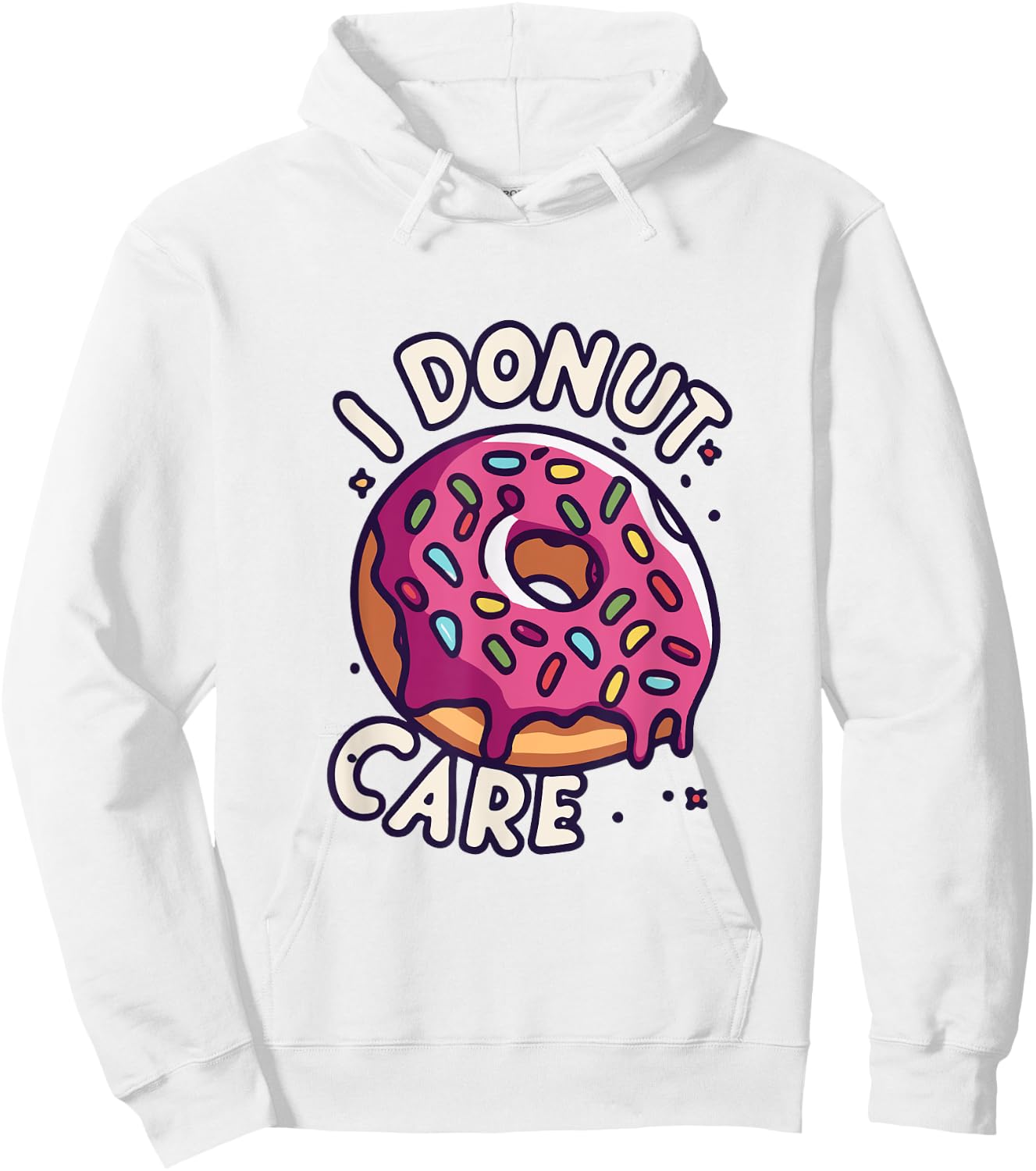 "I Donut Care” funny Donut pun Hoodie - Hoodie | White