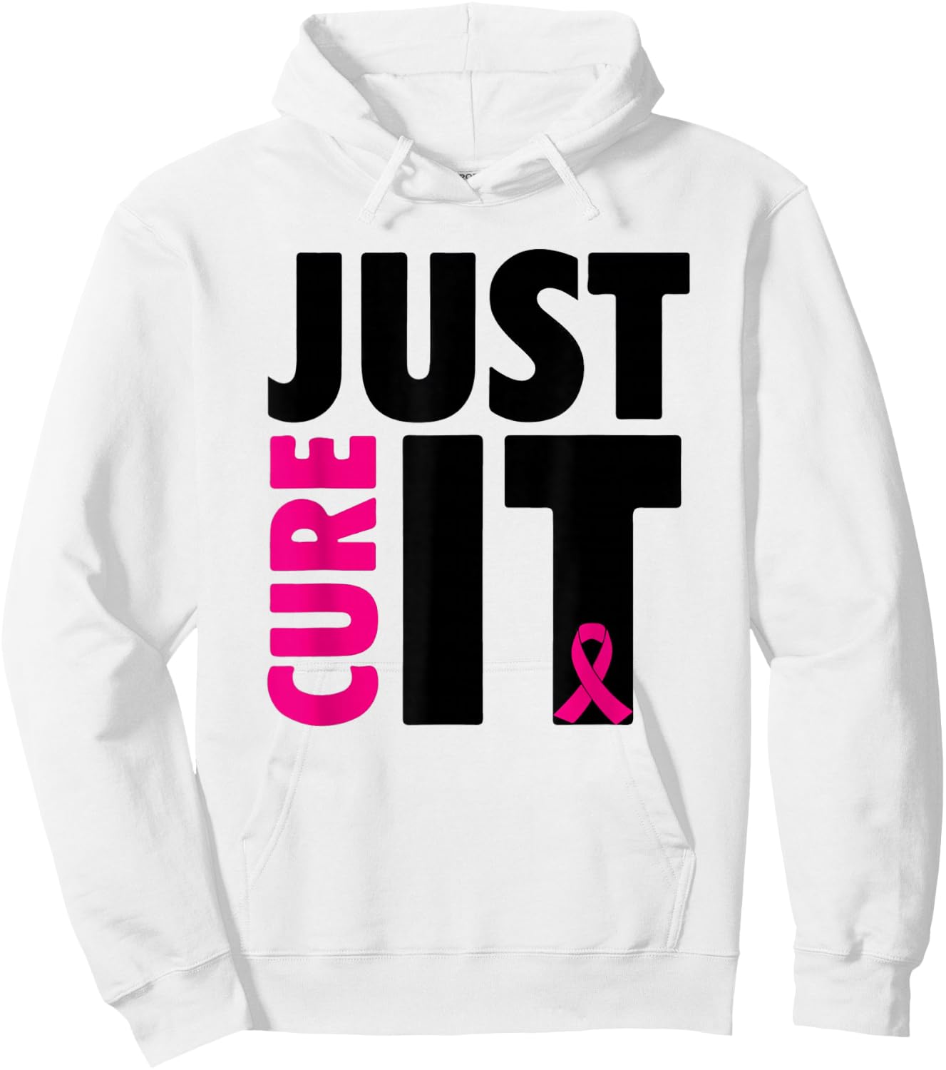 Just Cure It Breast Cancer Awareness Hoodie - Hoodie | White