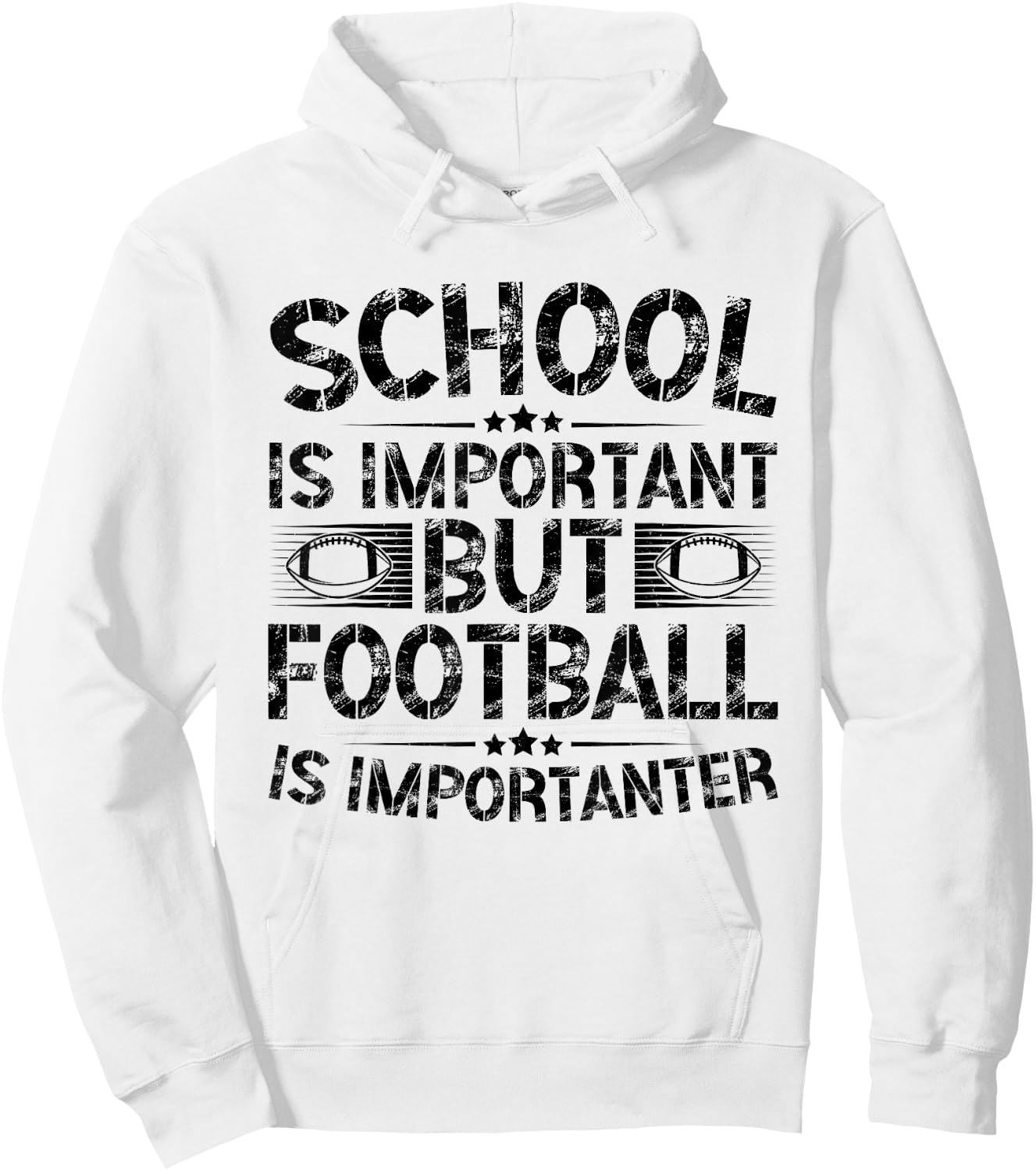 School Is Important But Football Is Importanter Football Hoodie - Hoodie | White