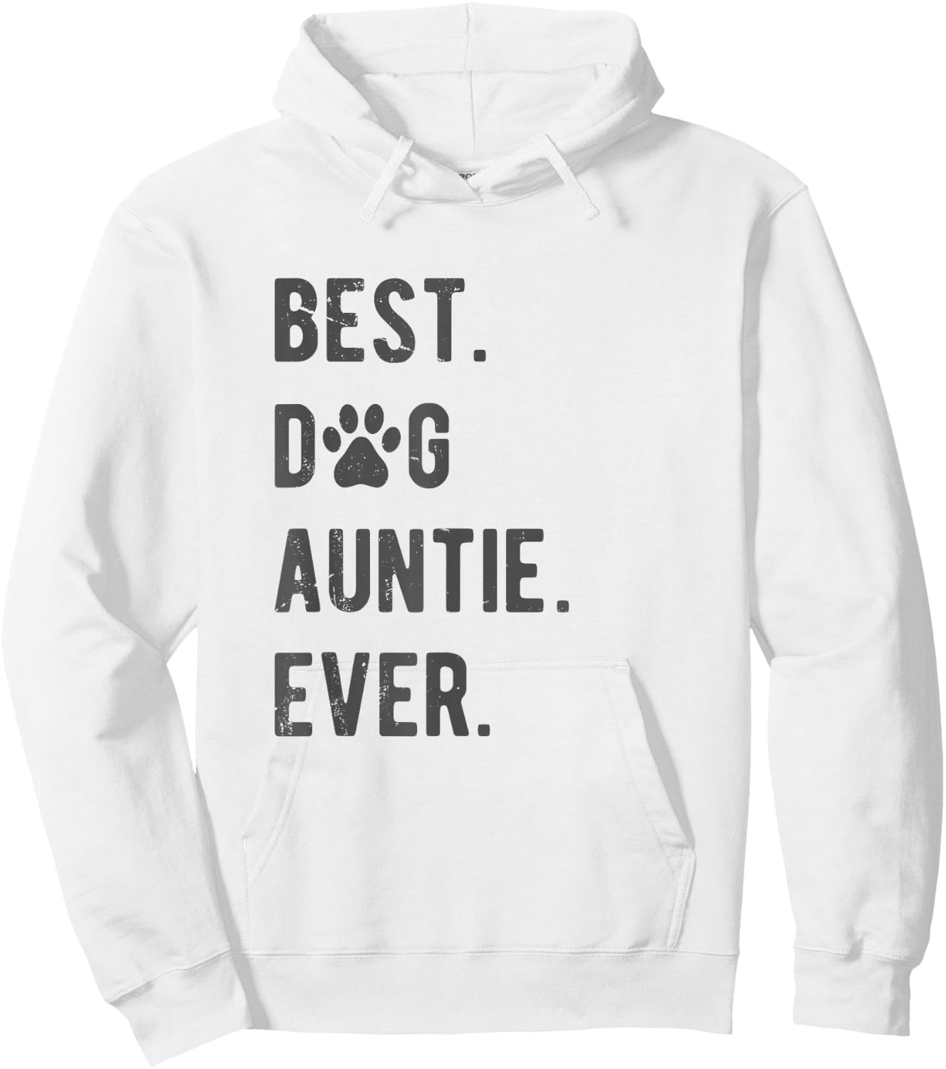 Best Dog Auntie Ever Women's Dog Auntie Hoodie - Hoodie | White