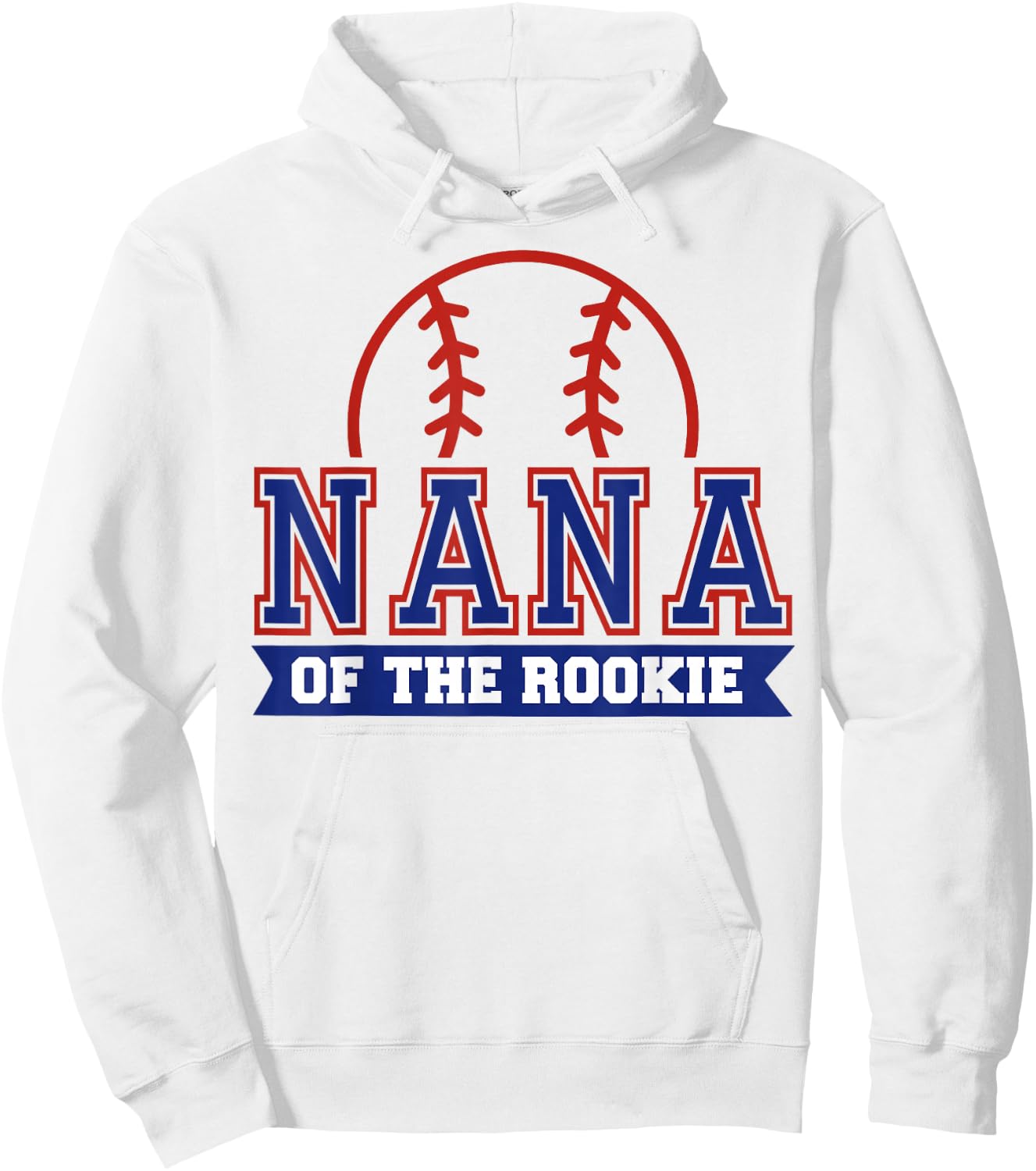 Nana of Rookie 1st Birthday Baseball Theme Matching Party Hoodie - Hoodie | White