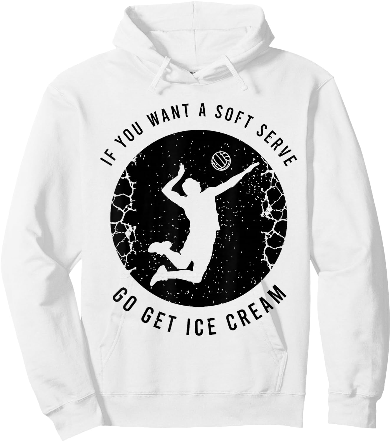 Funny Volleyball Proverb For A Volleyball Player Hoodie - Hoodie | White