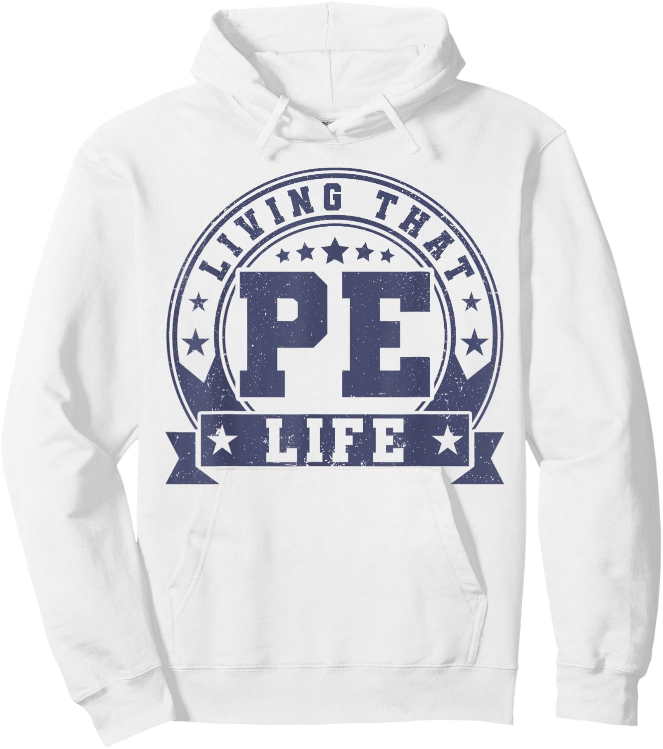 PE Teacher Living That PE Life Physical Education Teacher Hoodie - Hoodie | White