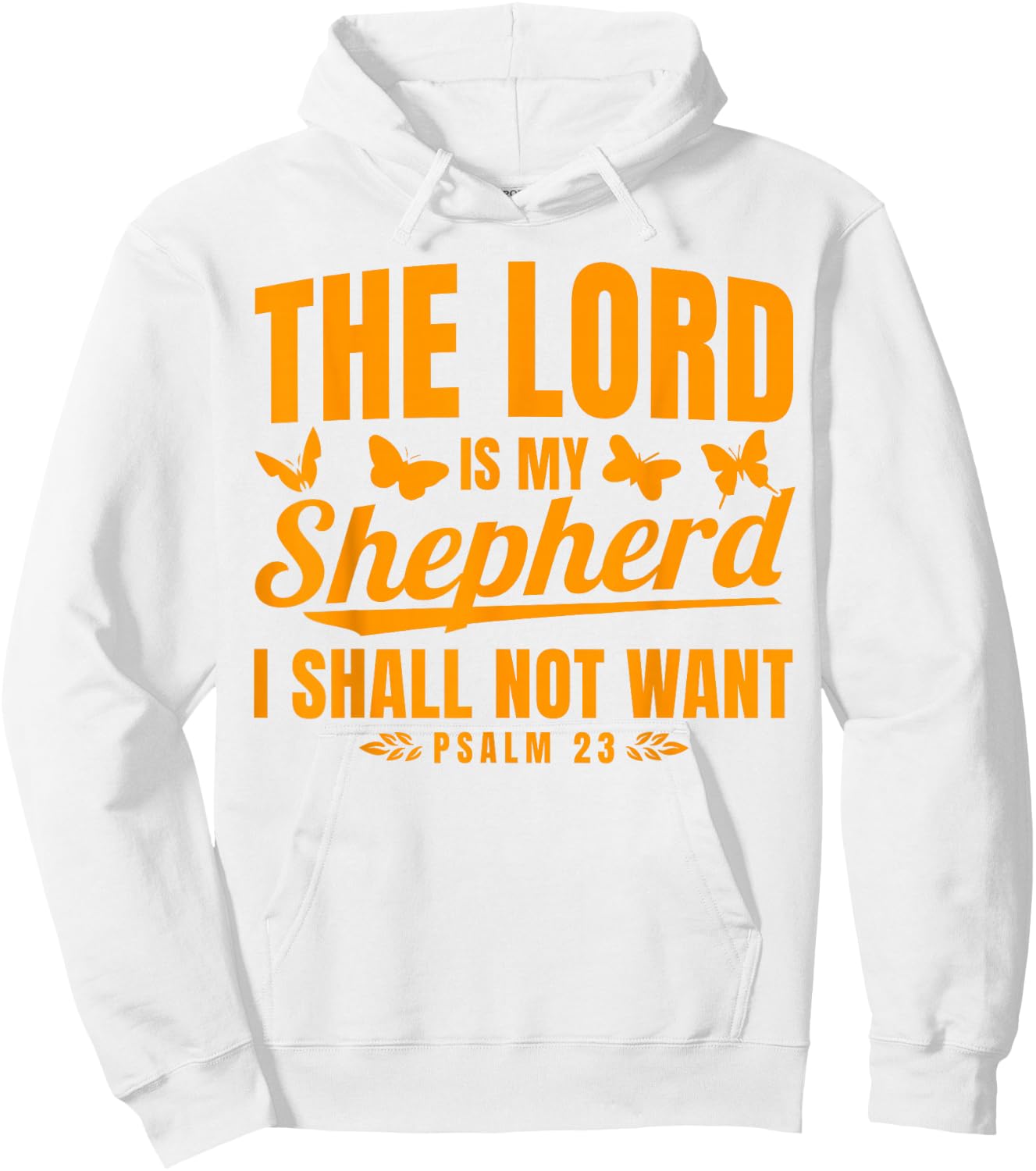 Christian Bible Verse Psalm 23 Butterfly Hoodie - Hoodie | White