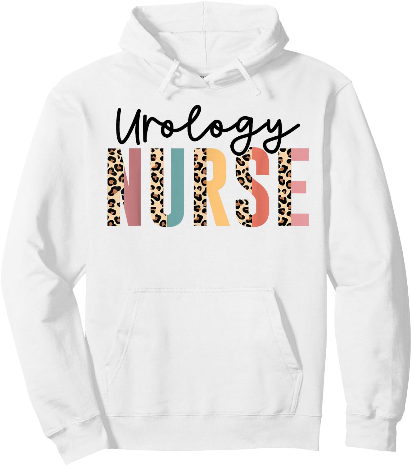 Urology Nurse, Urologist Nurse, Nurse Appreciation Hoodie - Hoodie | White