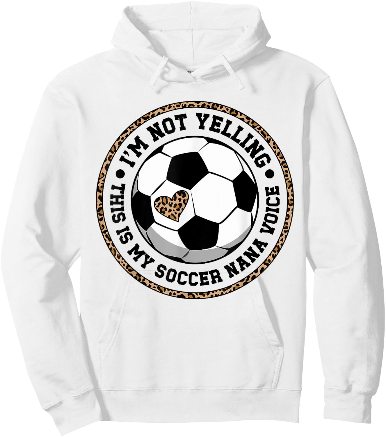 My Soccer Nana Voice Nana Of A Soccer Player Nana Hoodie - Hoodie | White