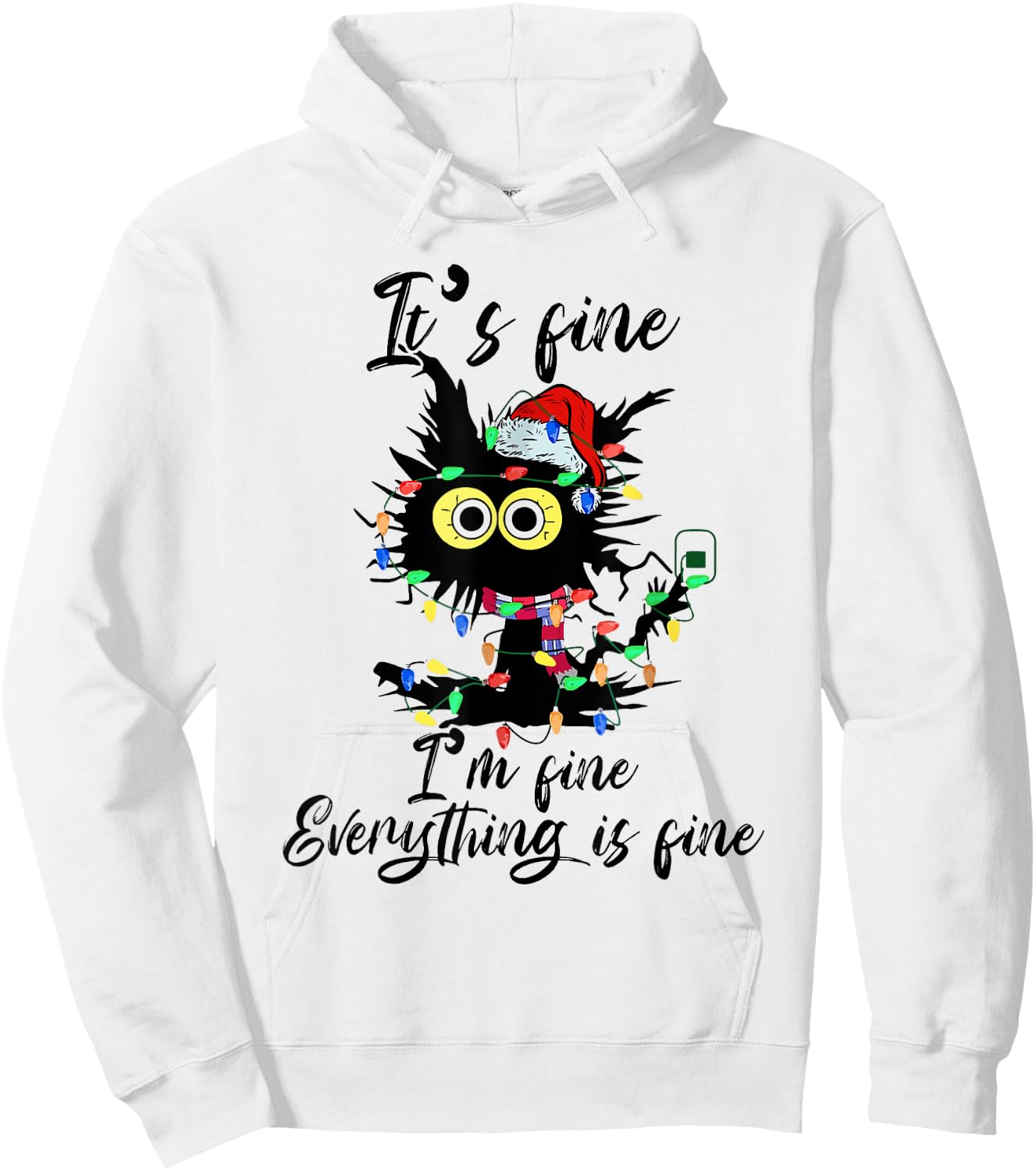 It's Fine I'm Fine Everything Is Fine Funny Cat Christmas Men Women Kids Hoodie - Hoodie | White