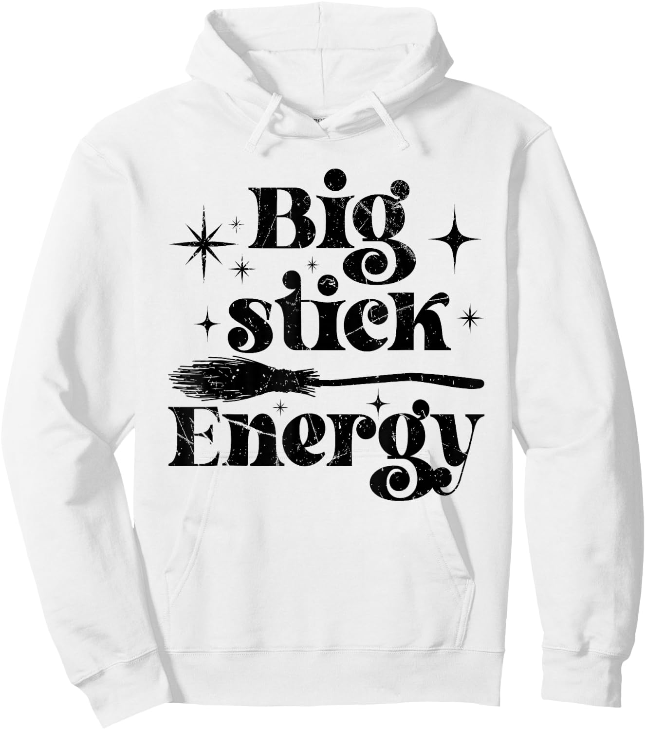 Big Stick Energy Broom Witch Magical Halloween Hoodie - Hoodie | White