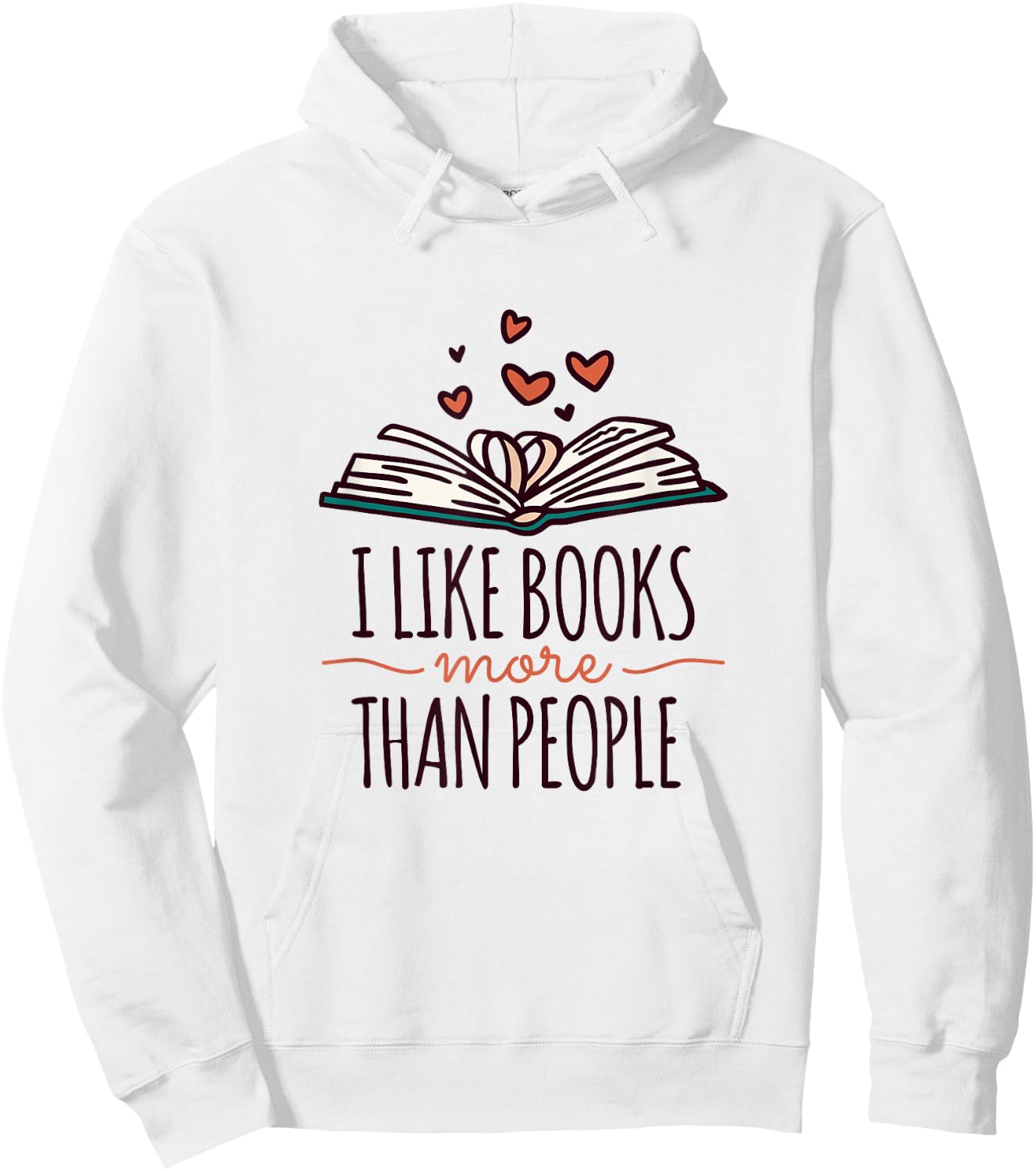 I Like Books More Than People Hoodie - Hoodie | White