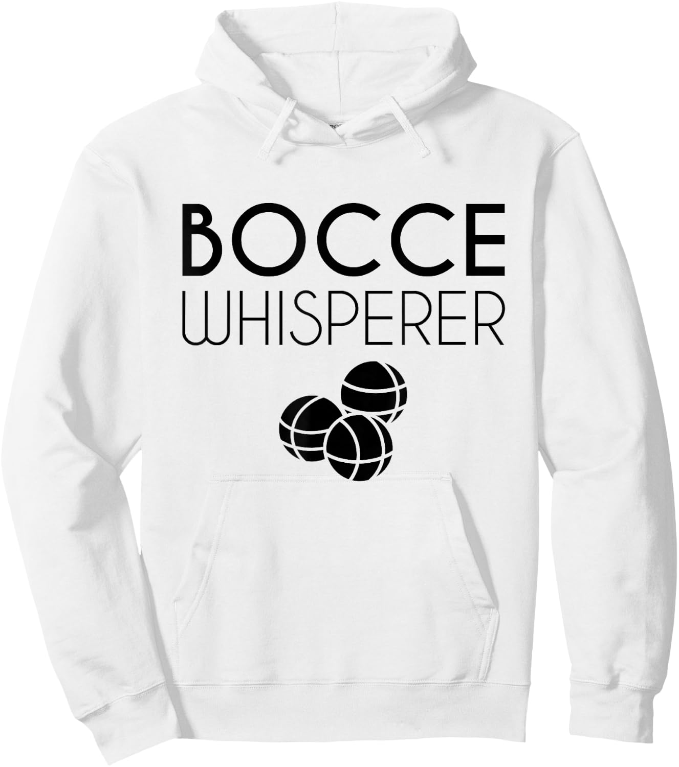 Bocce Whisperer Bocce Ball Hoodie - Hoodie | White