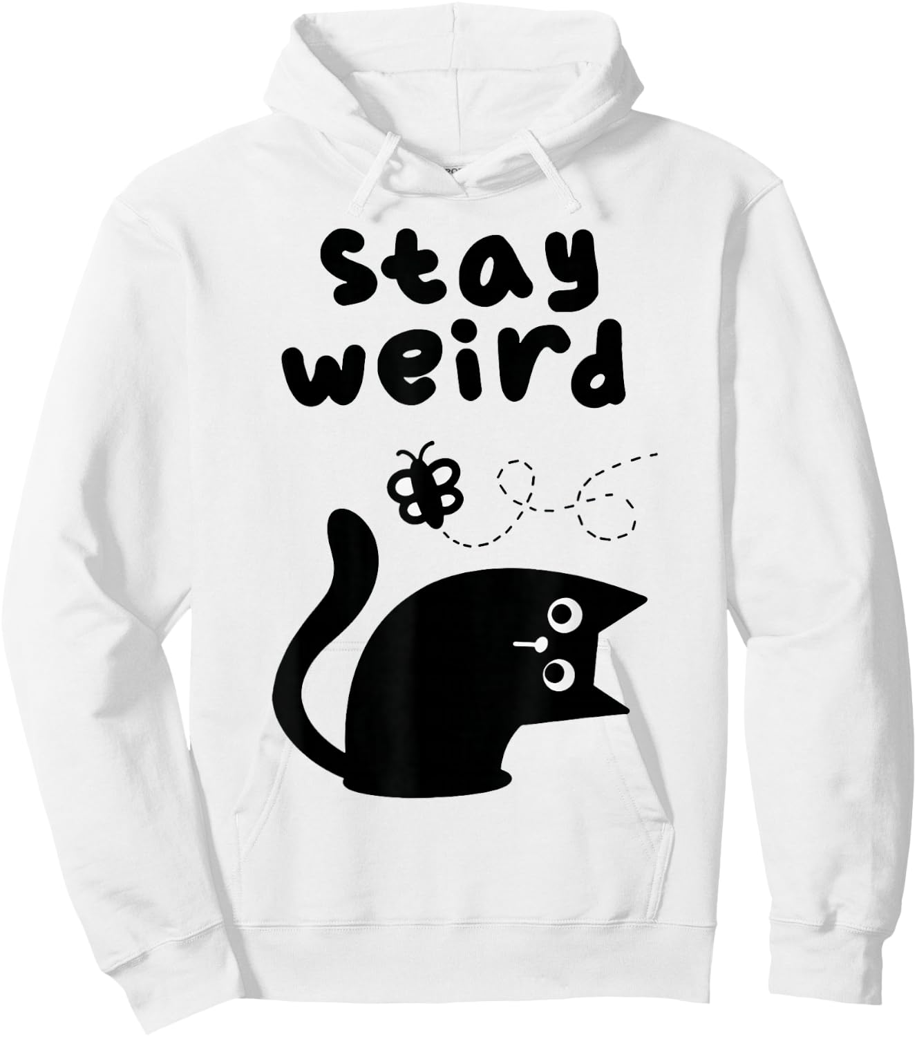 Stay Weird Cat Hoodie - Hoodie | White