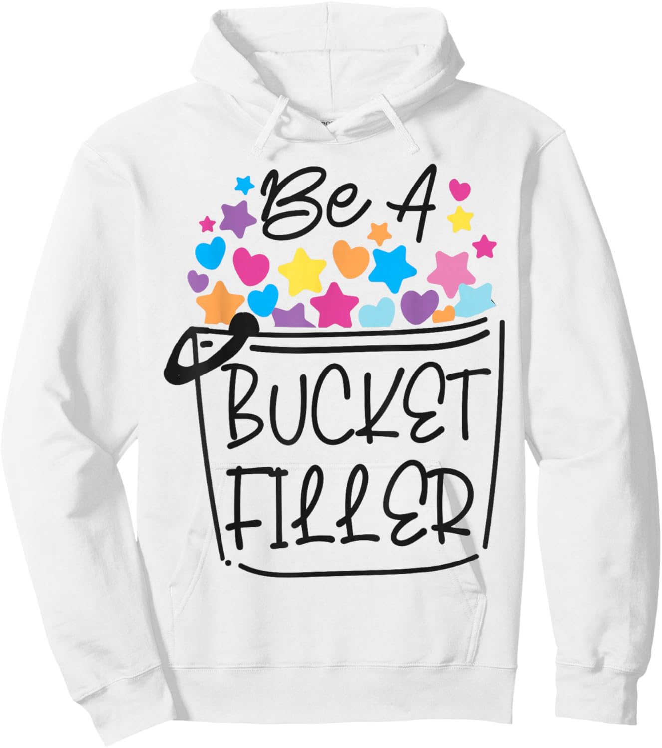 School Counselor Be A Bucket Filler Hoodie - Hoodie | White