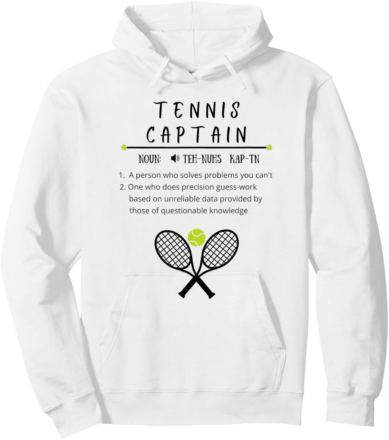 Tennis Captain, Funny, Sports, Tennis Hoodie - Hoodie | White