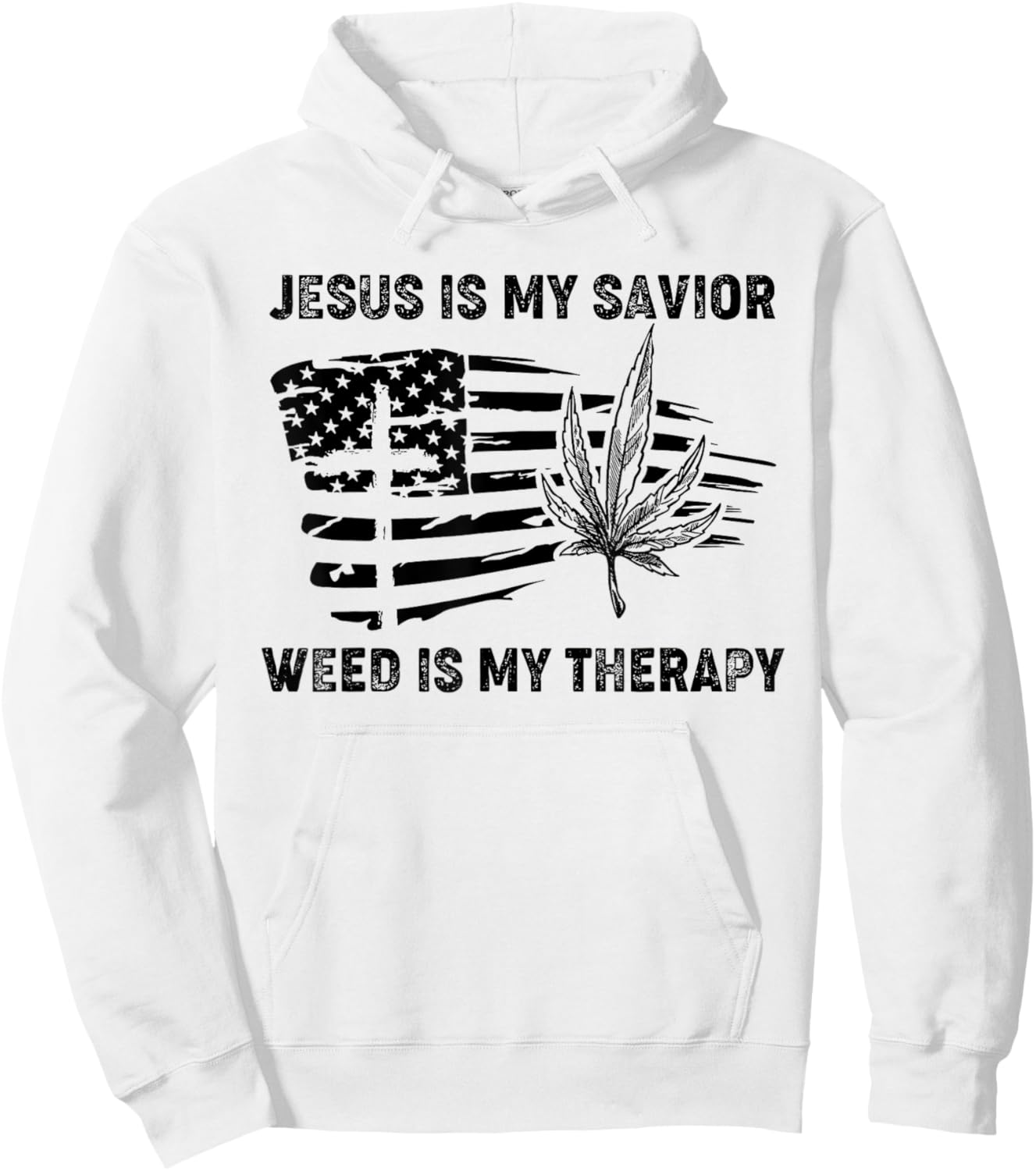 Jesus Is My Savior Weed Is My Therapy Hoodie - Hoodie | White