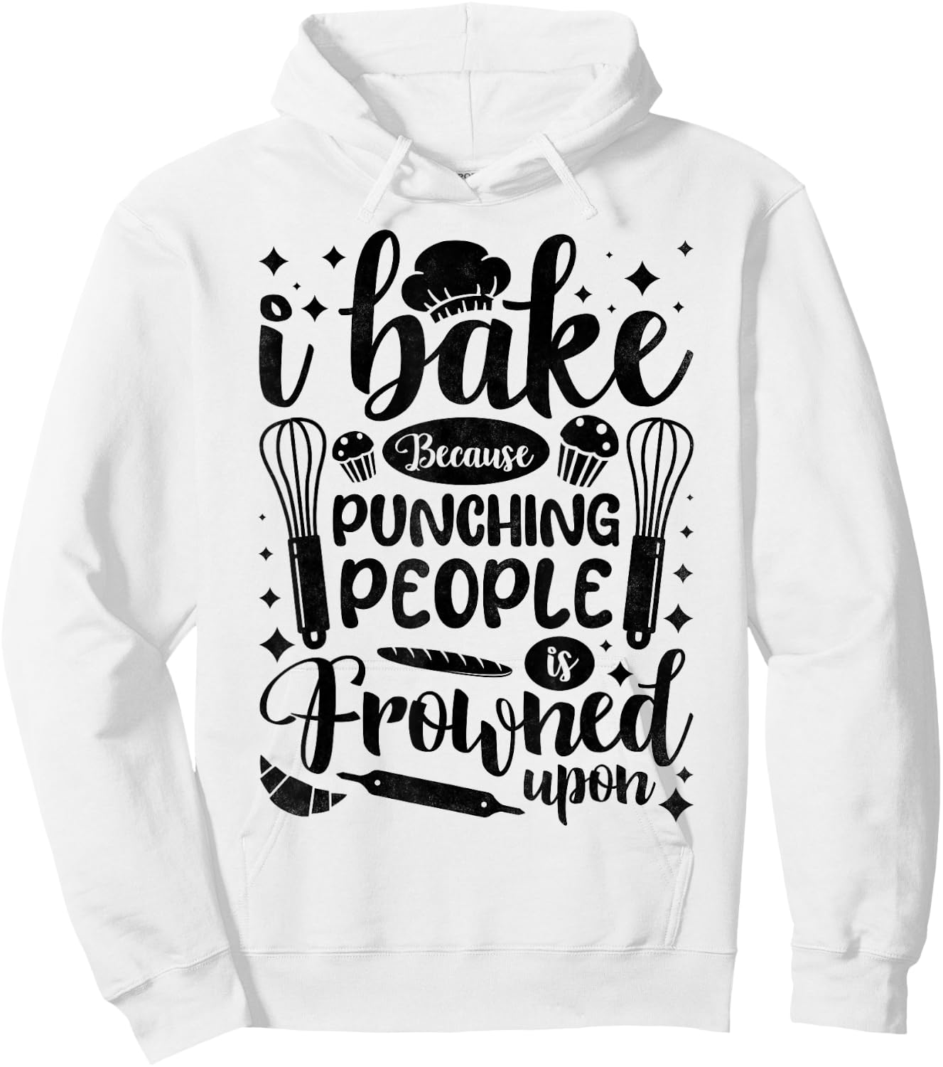 I Bake Because Punching People Is Frowned Upon, Baking Hoodie - Hoodie | White