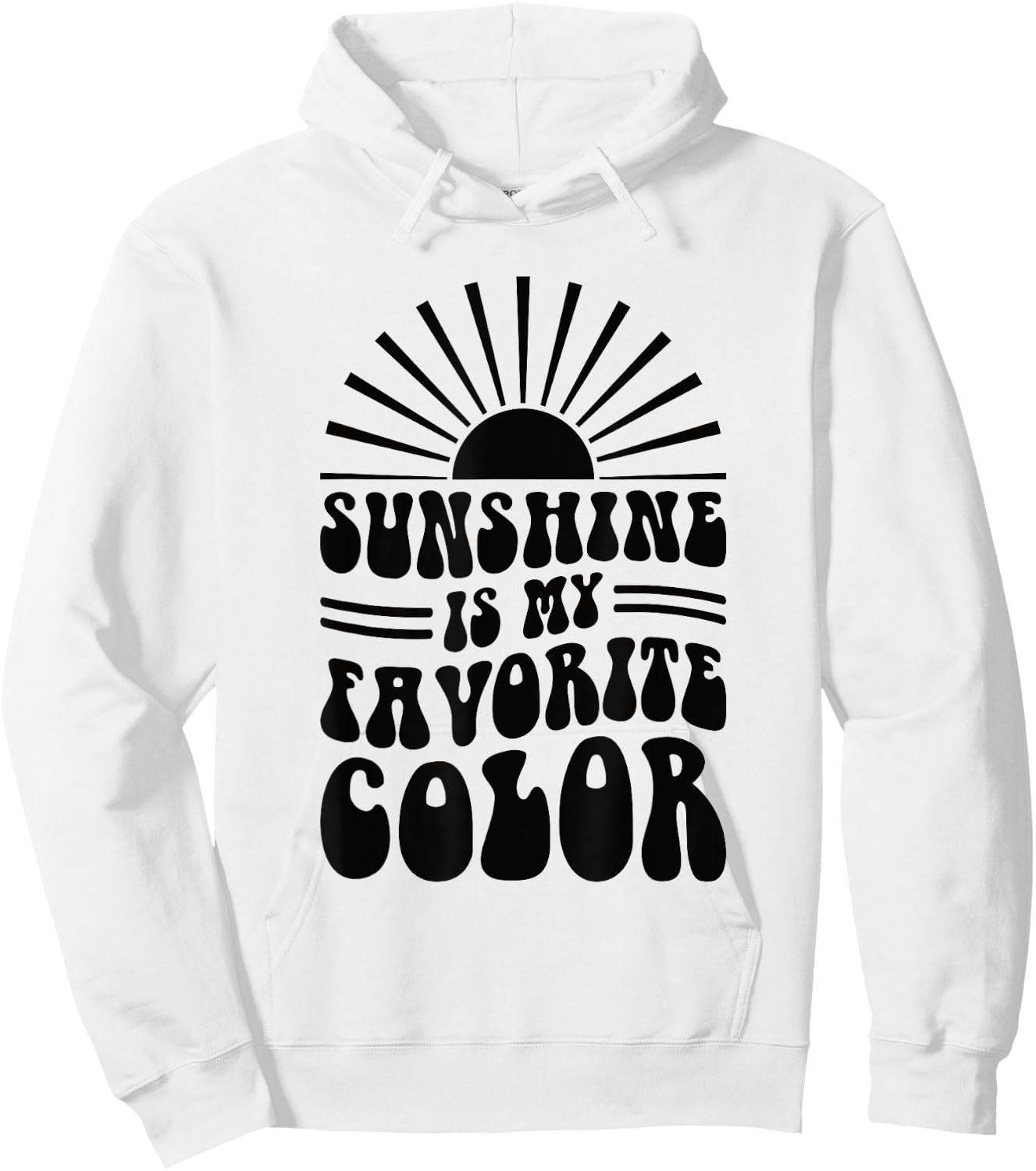 Sunshine Is My Favorite Color Women Hoodie - Hoodie | White