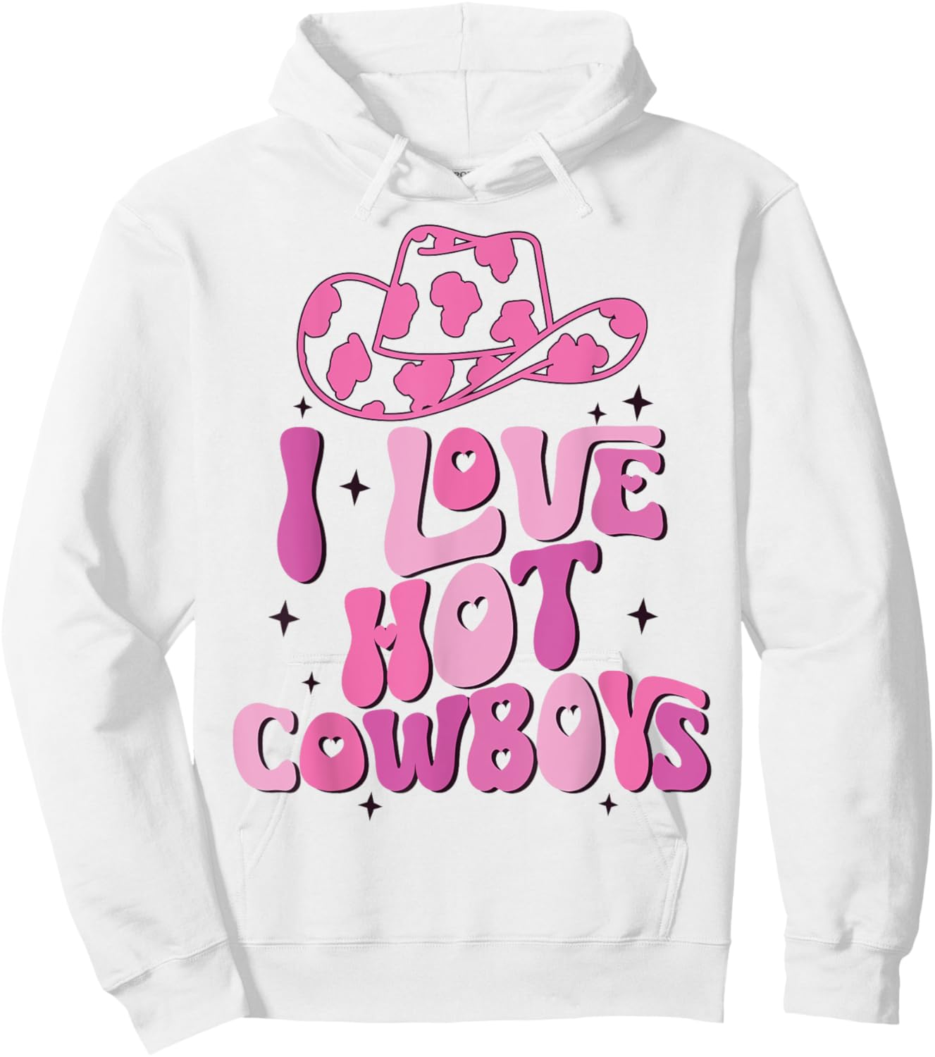 I Love Hot Cowboys I Heart Cowboys Funny Western Rodeo Hoodie - Hoodie | White