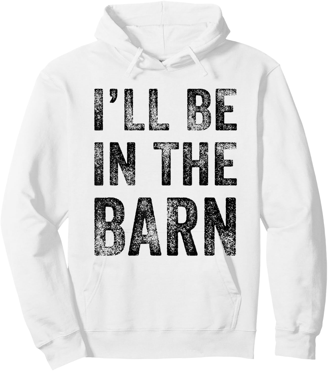 I'll Be in The Barn Funny Dad Joke Grandpa Handyman Vintage Hoodie - Hoodie | White
