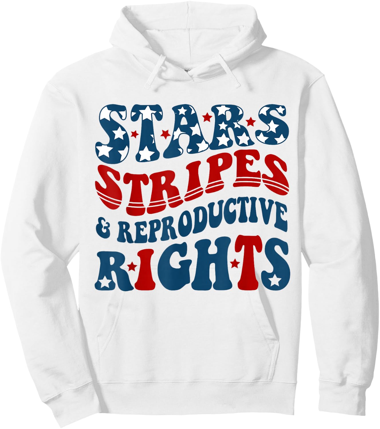 Stars Stripes Reproductive Rights America Flag Hoodie - Hoodie | White