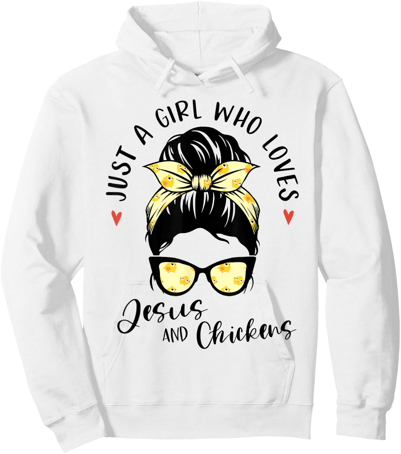 Just A Girl Who Loves Jesus And Chickens Gift Poultry Farmer Hoodie - Hoodie | White