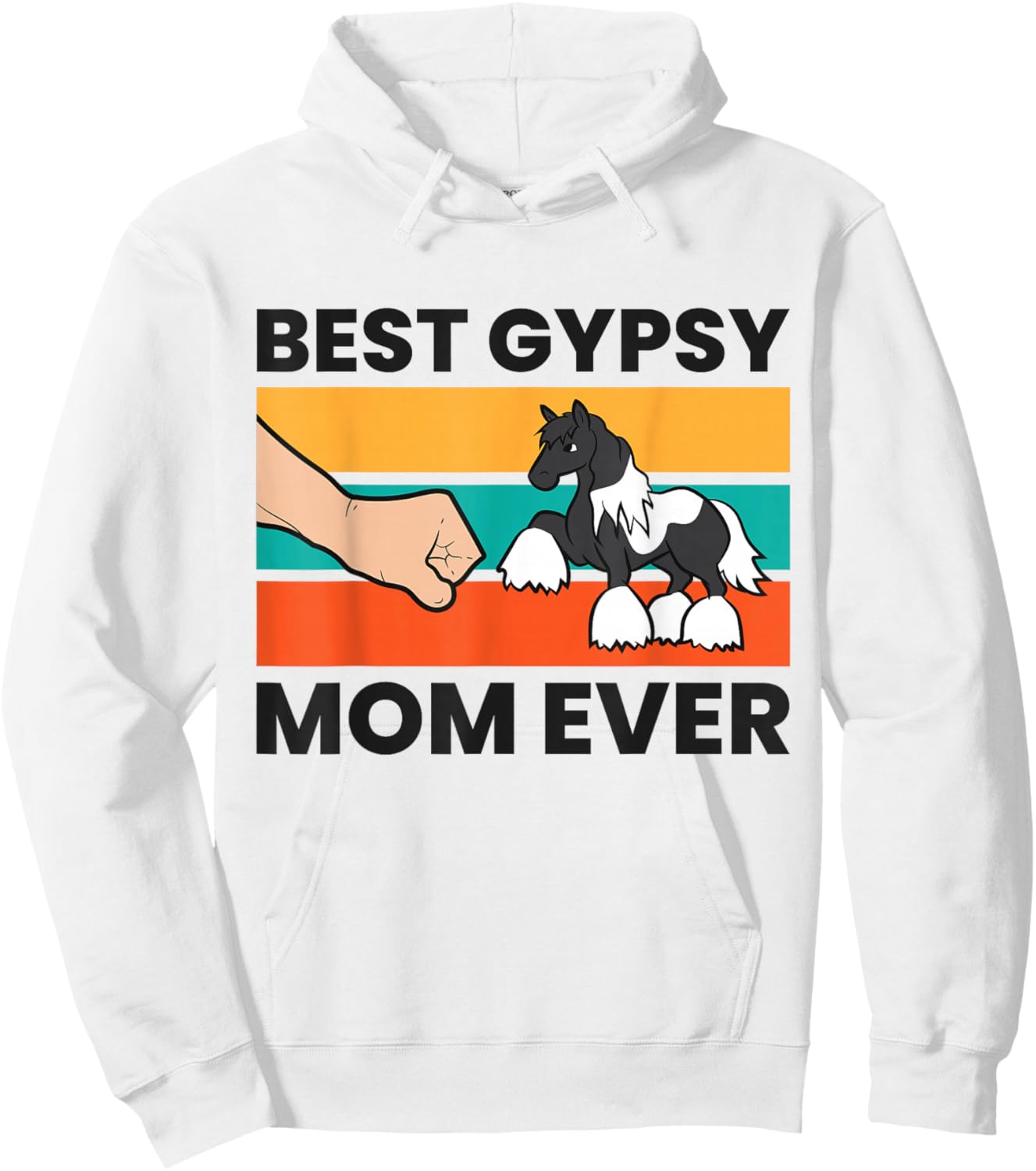 Best Gypsy Mom Ever Gypsy Vanner Mom Hoodie - Hoodie | White