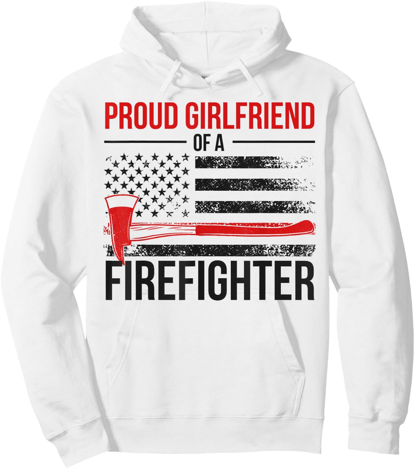 Proud Fire Girlfriend Of A Firefighter Girlfriend Hoodie - Hoodie | White