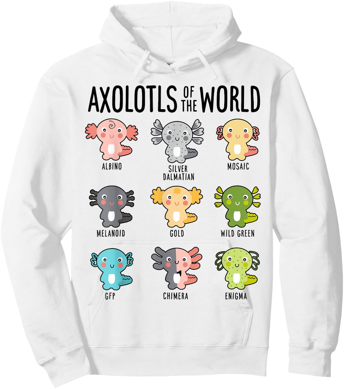 Axolotls Of The World Axolotl Amphibian Animal Lovers Kawaii Hoodie - Hoodie | White