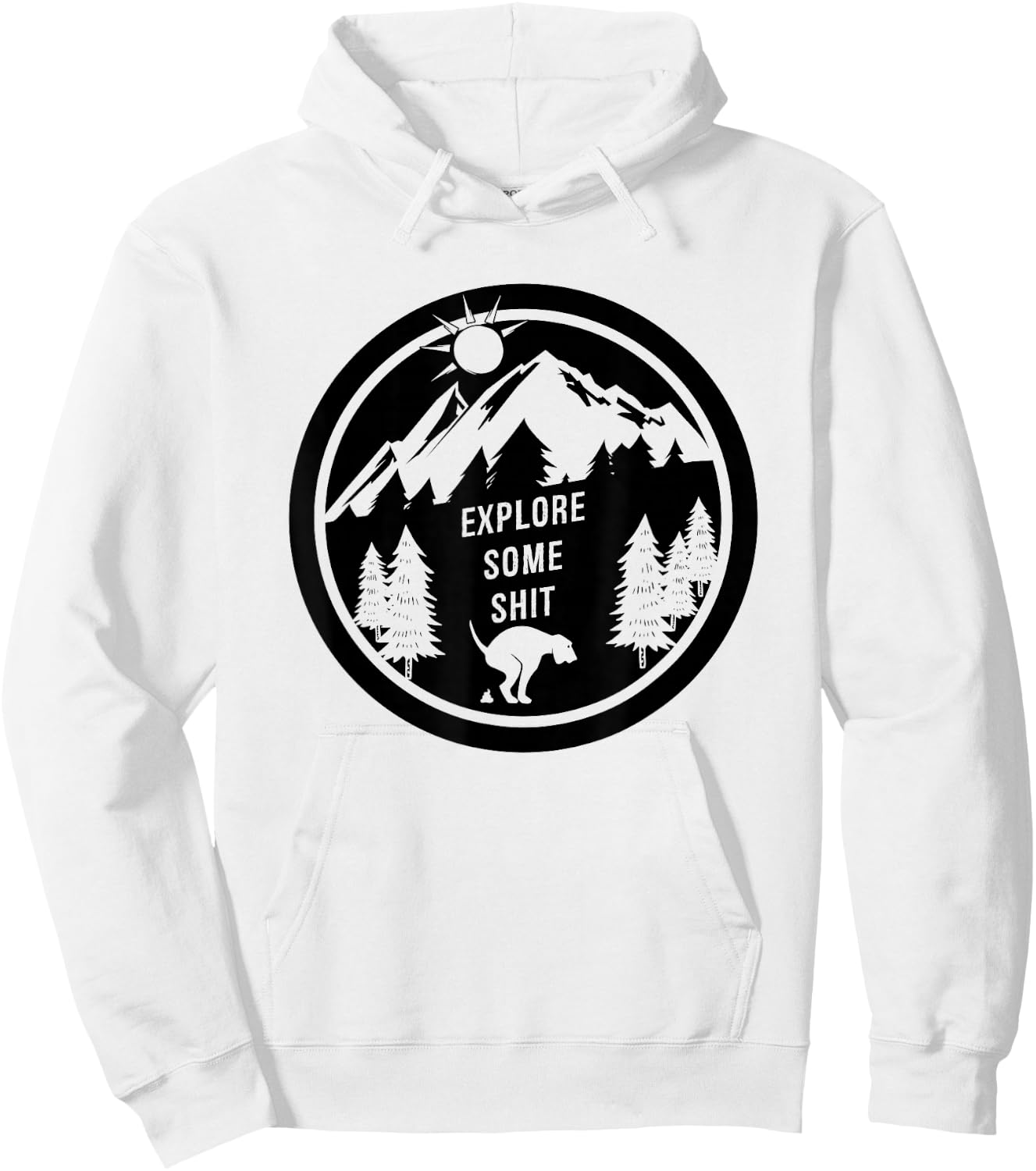 FUNNY DOG SHIRT. EXPLORE SOME SHIT. HIKING WITH YOUR DOG. Women Hoodie - Hoodie | White