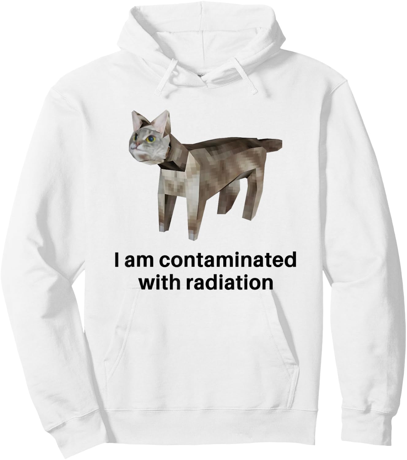 I Am Contaminated with Radiation Hoodie - Hoodie | White